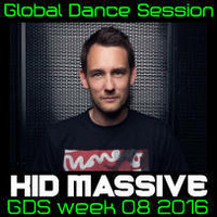 Global Dance Session Week 08 2016 Cheets With Kid Massive by Global Dance Session