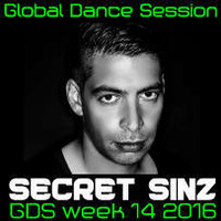 Global Dance Session Week 14 2016 Cheets With Secret Sinz by Global Dance Session
