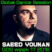 Global Dance Session Week 17 2016 Cheets With Saeed Younan by Global Dance Session
