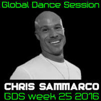 Global Dance Session Week 25 2016 Cheets With Chris Sammarco by Global Dance Session
