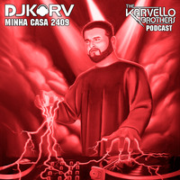 DJ KARV - MINHA CASA 2409 (Wicked Game) by The Karvello Brothers