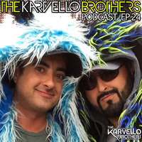 Episode 24 | Karv Bros - Girl I'll Funk You 3 by The Karvello Brothers