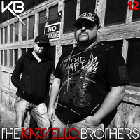 Episode 12 | Karv Bros (April 2011) by The Karvello Brothers