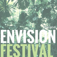Envision Festival by Kilma