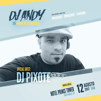 DJ Pixote - 25 Anos de Carreira do DJ Andy ( live set ) by DJ Pixote