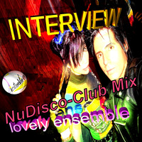 Lovely-Ensemble-NuDisco-Club-Mix by INTERVIEW