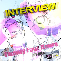 Twenty Four Hours (Air Mix) by INTERVIEW