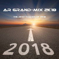 AR GRAND-MIX 2K18 by AR - THE MIX