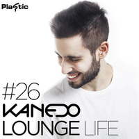 KANEDO - LOUNGE LIFE Ep.26 (Slow Mix) by KANEDO