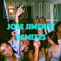 Dua Lipa - New Rules (Jose Jimenez Remix) Promo by José Jiménez