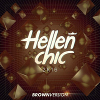 Hellen Chic - Brown Version (November 2K16) by Hellen Chic