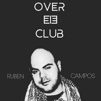 RUBEN CAMPOS--OVER CLUB by OVER CLUB