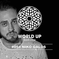 Niko Galos - World Up Radio Show #054 by World Up