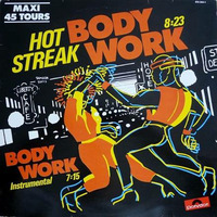 Hot Streak - Body Work (Extended Club Mix) by Homebeatbcn
