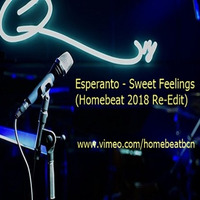 Sweet Feelings (Homebeat 2018 Re-edit) by Homebeatbcn