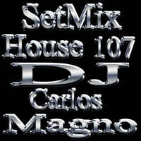 Set House 107 - DJ Karmag by DJ Karmag