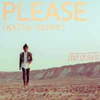 Phototaxis - Please (kataa radio edit) by kataa