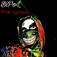 BiPoL - The Grinch by BiPoL
