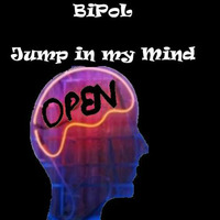 Bipol - Jump in my Mind by BiPoL