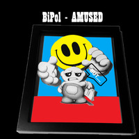 BiPoL - Amused but by BiPoL