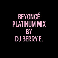 Beyoncé - Beyoncé Visual Album Platinum Mix by Hollywood Tramp