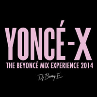 Beyoncé - Yoncé Mix Experience 2014 by Dj Berry E. by Hollywood Tramp