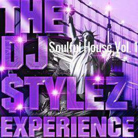 DJ $tylez presents.....Soulful House Mix by MrDeeJay