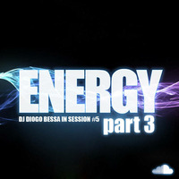 ENERGY - PART 3 - DJ DIOGO BESSA IN SESSION #5 - DEC 14 by DJ Diogo Bessa