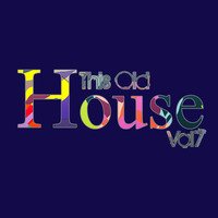 DJ Phil Pagán - This Old House Vol 7 by Phil Pagán