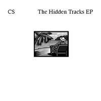 CS - The Hidden Tracks EP