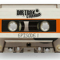 Dirtbox &amp; Friends Podcast 001 by Lee UHF