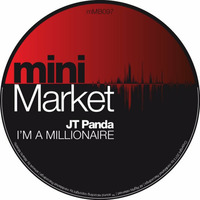I'm A Millonare (Original Mix) by JTPandaMusic