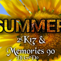 SUMMER  2K17  & MEMORIES 90 DJ GEDO by Gennaro Dolce