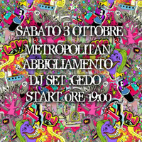 @ METROPOLITAN ABBIGLIAMENTO  DJ SET GEDO 3 OTTOBRE 2015 by Gennaro Dolce