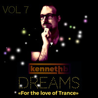 Dreams vol 7 by Kenneth B Music