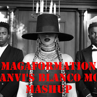 MagaFormation (Dj AnVi's Blanco Moto Mashup) TEASER!!!! by DJ AnVi