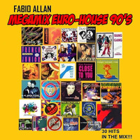 Fabio Allan - Megamix Euro-House 90's by Fábio Allan
