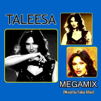 Taleesa - Megamix (Mixed by Fabio Allan) by Fábio Allan