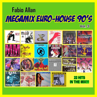 Fabio Allan - Megamix Euro-House 90's (Vol. 03) by Fábio Allan