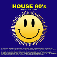 VA - House 80's (Mixed by Fabio Allan) by Fábio Allan