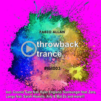 Fabio Allan - Throwback Trance (Episode 003) by Fábio Allan