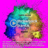 Fabio Allan - Throwback Trance (Episode 005) by Fábio Allan