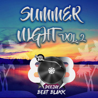 Summer Night Vol 2 by Dj Beat Blakk