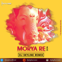 Skyline-Morya Re (Don) by SKYLINE