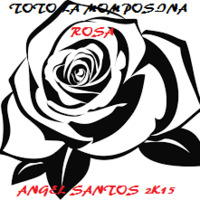 Toto La Momposina - Rosa ( Angel Santos 2K15 Booty ) by Angel Santos