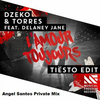 Dzeko &amp; Torres Ft. Delaney Jane Vs Tiësto - L'Amour Toujours  ( Angel Santos Edit ) by Angel Santos