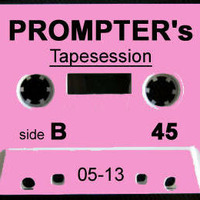 Prompter's Tapesession Side B (01/13) by Prompter