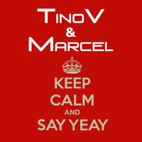 TinoV &amp; Marcel - Yeayyyy ( Snippet ) by TinoV