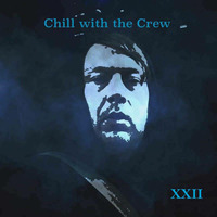 Chill with the Crew XXII with Erdna Aizuk by Erdna Aizuk