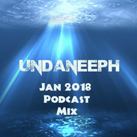 UndaNeeph -  DJ mix - Podcast Jan 2018 #1 by UndaNeeph